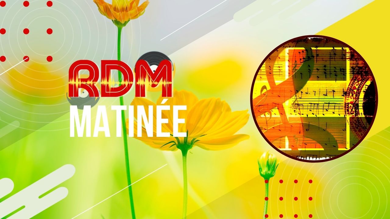 RDM LA MATINÉE