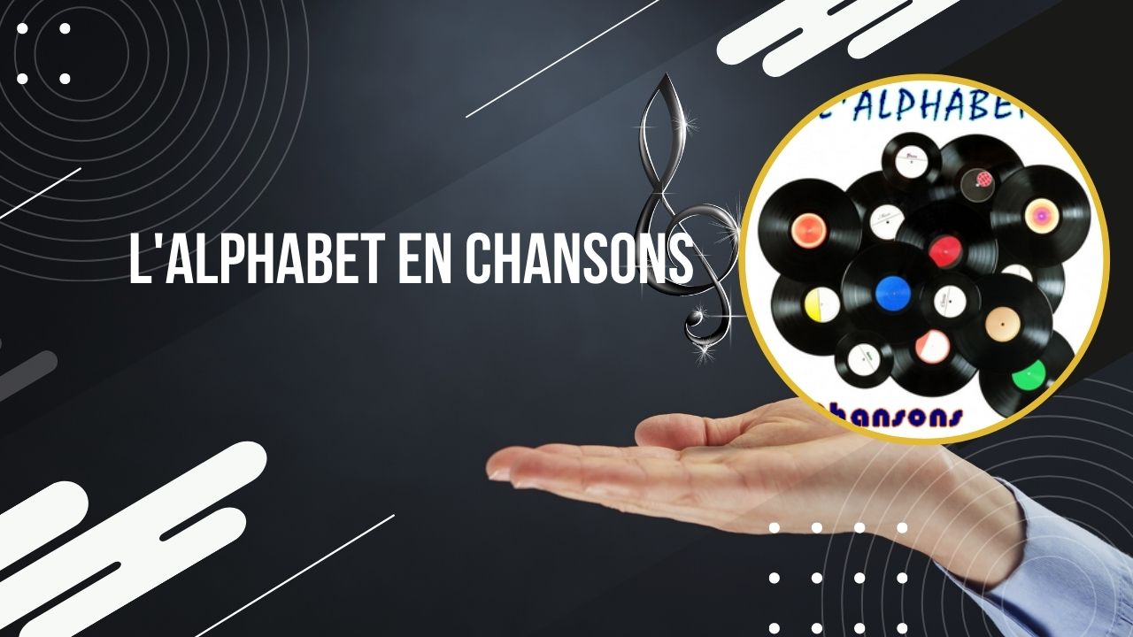 l’alphabet en chanson